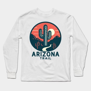 Hike The Arizona Trail from Mexico to Utah! AZT Long Sleeve T-Shirt